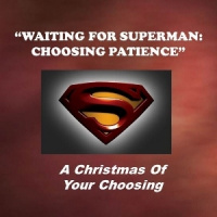 Waiting For Superman: Choosing Patience - Audio