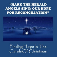Carols of Christmas - Hark Herald Angels - Audio
