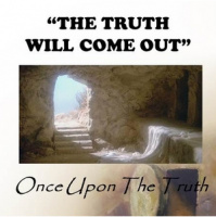 The Truth Will Come Out - Audio