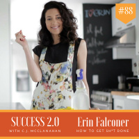 #086 - Erin Falconer: How To Get Sh*t Done