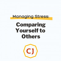 Managing Stress: Comparing Yourself to Others