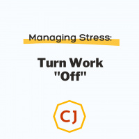 Managing Stress: Turn Work Off