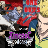XincasT..ep150 One Outs/ Castlevania(netflix)