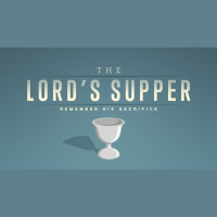 The Lords Supper (Audio)
