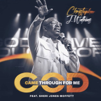 Episode 325: Stellar Nominated Gospel Recording Artist and Worship Master Christopher J. Watkins Reveals How God Came through