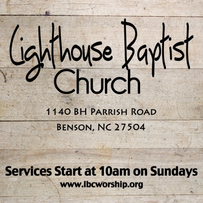 Lighthouse Baptist Church, Benson, Nc: Weekly Sermons