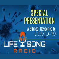 SPECIAL EPISODE – A Biblical Response to COVID-19
