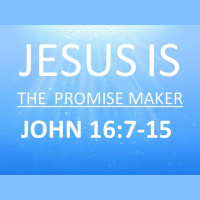 JESUS IS THE PROMISE MAKER