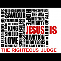 JESUS IS THE RIGHTEOUS JUDGE - John 5:19-30