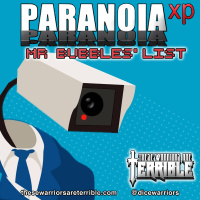 Paranoia XP: Mr. Bubbles List - Part 3