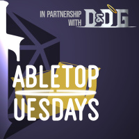 Presenting Tabletop Tuesdays!
