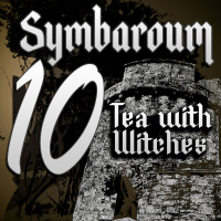 Symbaroum 10: Tea With Witches