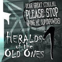 Dear Great Cthulhu 01: Heralds of the Old Ones