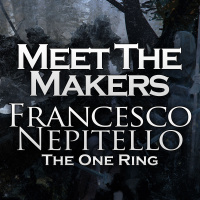 Meet The Makers: Francesco Nepitello (The One Ring)
