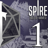Spire 01 - Tales of Harvest
