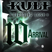 Kult 10: Arrival