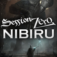 Session Zero: Nibiru