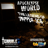 Apocalypse World: The Legend of Dapper Joe - Part 1