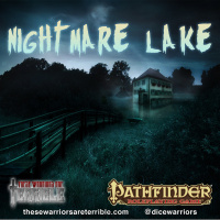 Pathfinder: Nightmare Lake - Part 2