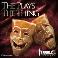 The Plays The Thing (Part 1)