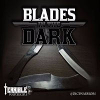 Blades in the Dark - Part 1