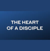 The Heart of a Disciple: Loving One Another