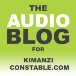 Audio Blog For Kimanziconstable.com