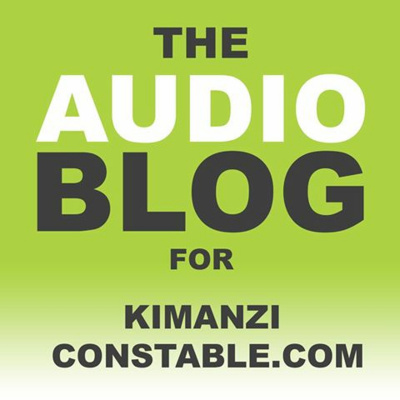 Audio Blog For Kimanziconstable.com