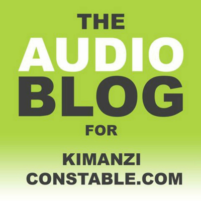Audio Blog For Kimanziconstable.com