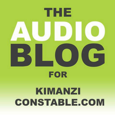 Audio Blog For Kimanziconstable.com