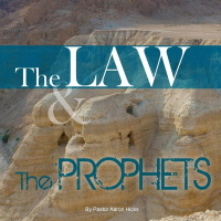 The Law and the Prophets Pt 2 