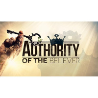 The Authority Of The Believer - Part 2