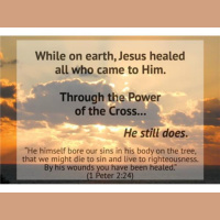 Jesus, The Ultimate Healer - Part 7