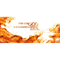 The Fire Of God Will Purge, Protect And Refine- Part 1