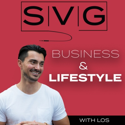 Svg Podcast | Lifestyle Design | Startups | Mindset | Entrepreneurship | Personal Growth