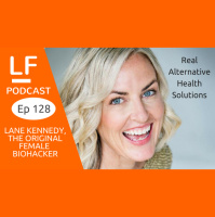 128 Biohacking, Pain, CBD, and more w/ Lane Kenndy