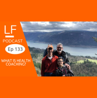 133 What is a Health Coach Anyway?