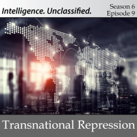 Intelligence. Unclassified. Season 6 Episode 9: Transnational Repression