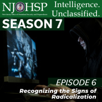 Episode 6: Intelligence. Unclassified. Season 7 Episode 6: Recognizing the Signs of Radicalization