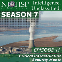 Episode 11: Intelligence. Unclassified. Season 7 Episode 11: Critical Infrastructure Security Month 