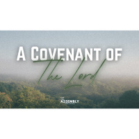 Covenant of the Lord - Pastor Lee Brown