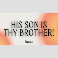 His Son is Thy Brother! - Pastor Lee Brown
