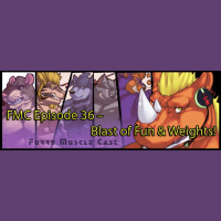 Furry-Muscle Cast – 36 – Blast of Fun  Weights!