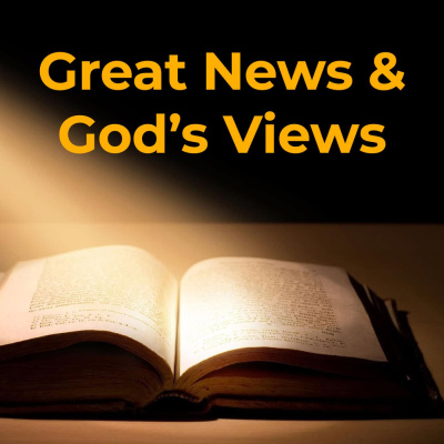 Great News And Gods Views