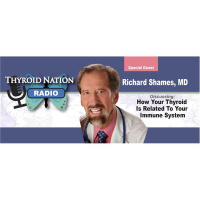 #77 Dr. Richard Shames - How Your Immune System Is Connected To Your Thyroid