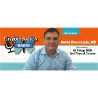 #92 Dr David Borenstein- Tests, Symptoms And Diagnosing MEN With Thyroid Disease