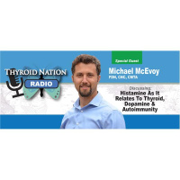 #84 Michael McEvoy- Histamine As It Relates To Thyroid, Dopamine  Autoimmunity