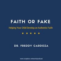FREDTalks Podcast | Episode 039, Faith or Fake (Christian Parenting Seminar)