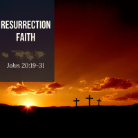 Resurrection Faith (John 20:19-31)