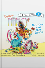 Fancy Nancy: Hair Dos and Hair Donts